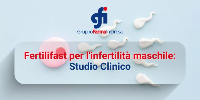 Fertilifast per l’infertilità maschile: Studio Clinico